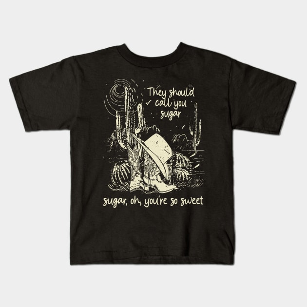 They Should Call You Sugar, Sugar, Oh, You're So Sweet Mountains Cactus Boots Hat Kids T-Shirt by Beetle Golf